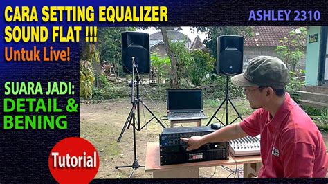 setting equalizer suara speaker jernih  flat youtube