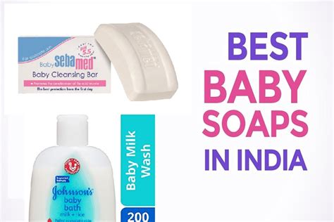 baby soaps  perfect skin   thinkaholic