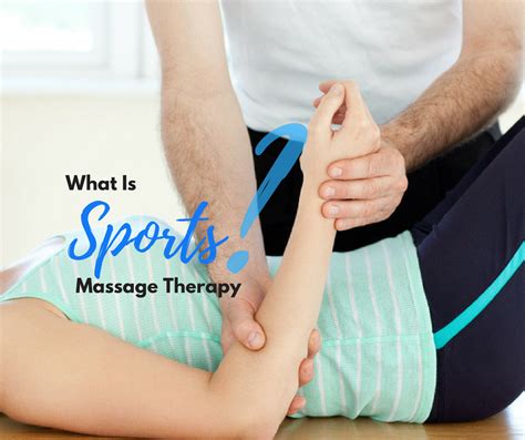 what is sports massage therapy sports massage therapy massage