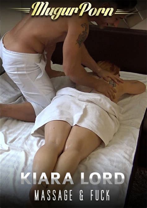 Busty Kiara Lord Massage And Fuck By Mugur Porn Hotmovies