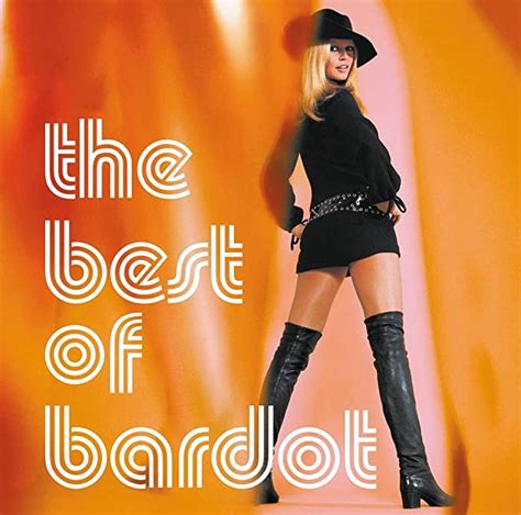 The Best Of Bardot Uk Music