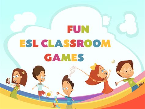 10 Classroom Games Every English Teacher Should Know Fun Esl Classroom