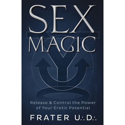 sex magic sexuality love relationships practical techniques