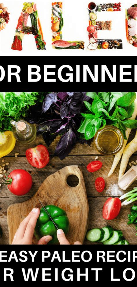 looking for paleo recipes for beginners these 21 paleo
