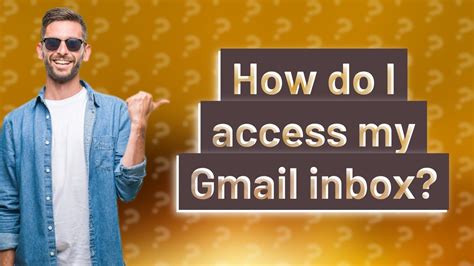 access  gmail inbox youtube