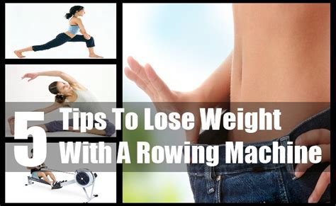 lose weight   rowing machine tips