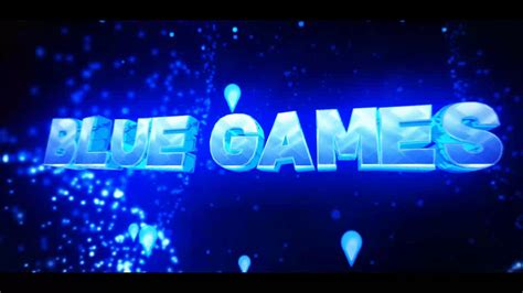 intro blue games youtube