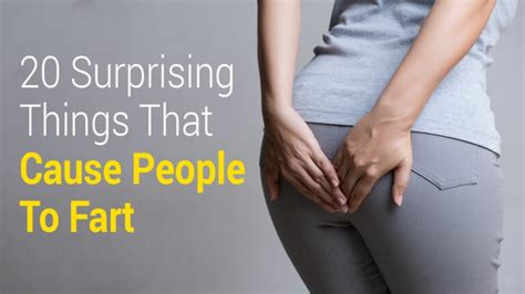 20 surprising things that cause people to fart power of positivity