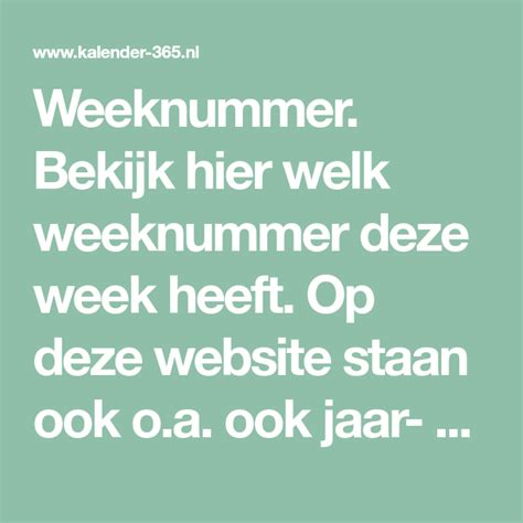 weeknummer bekijk hier welk weeknummer deze week heeft op deze website staan ook oa ook jaar