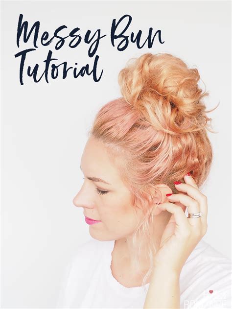 easy messy bun tutorial hair romance