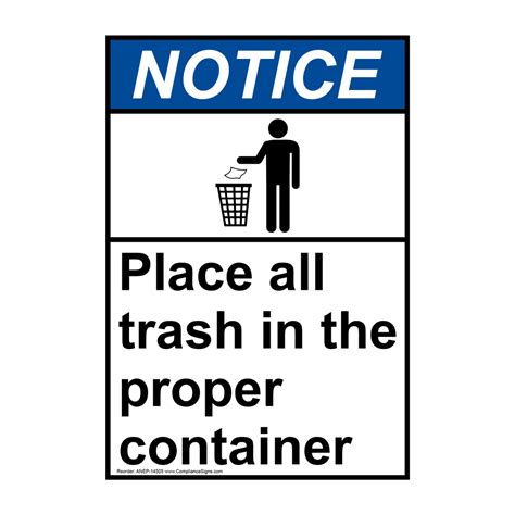 ansi notice place  trash   proper container sign ane