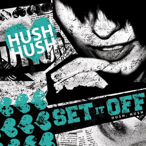 Hush Hush By Set It Off On Spotify