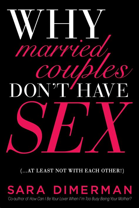 why married couples don t have sex at least not with each other