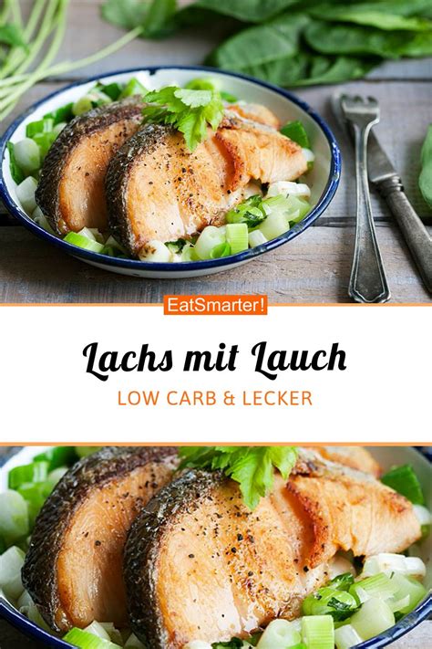 lachs mit lauch rezept  carb abendessen lachs und