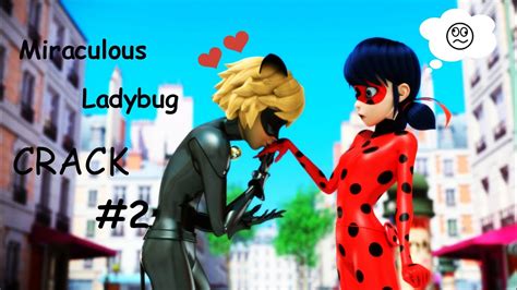 Miraculous Ladybug Crack 2 Youtube