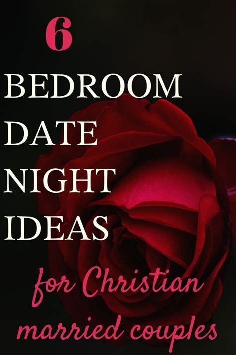 6 bedroom date night ideas for husbands and wives marriage