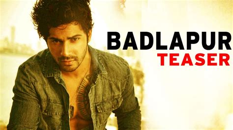 Badlapur Official Teaser Releases Varun Dhawan Nawazuddin Siddiqui