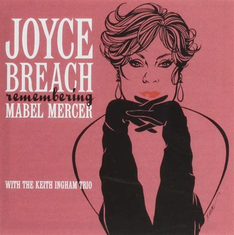 Remembering Mabel Mercer Breach Joyce And The Keith Ingham Trio Breach