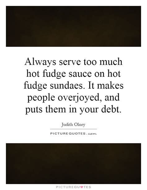 too hot quotes quotesgram