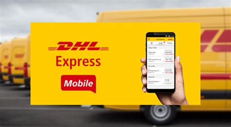 dhl lance une nouvelle application mobile visant  ameliorer encore mieux lexperience client