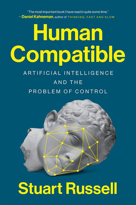 human compatible artificial intelligence   problem  control    stuart