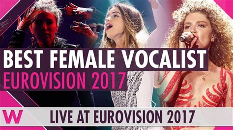 Eurovision 2017 Who Is The Best Female Vocalist Poll Youtube