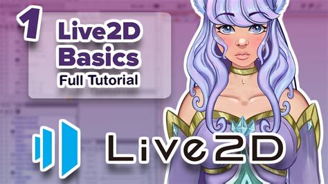 live2d full guide and tutorial [ part 1 8 setting up the essentials