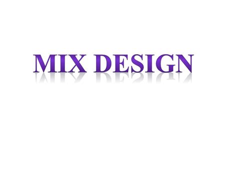 mix design powerpoint    id