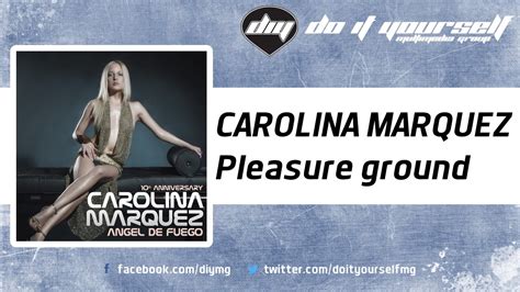 Carolina Marquez Pleasure Ground [official] Youtube