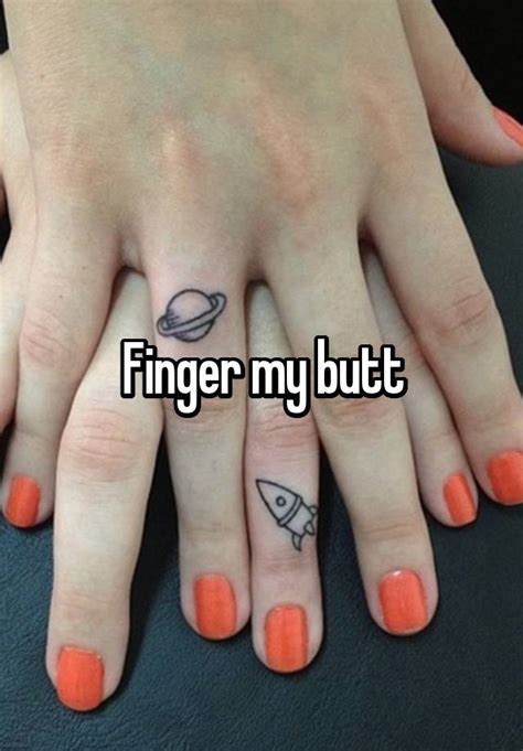 Finger My Butt