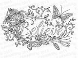 Believe Inspirational Quote Drawings Colouring Spring Kawani Colorier Little Adulte sketch template
