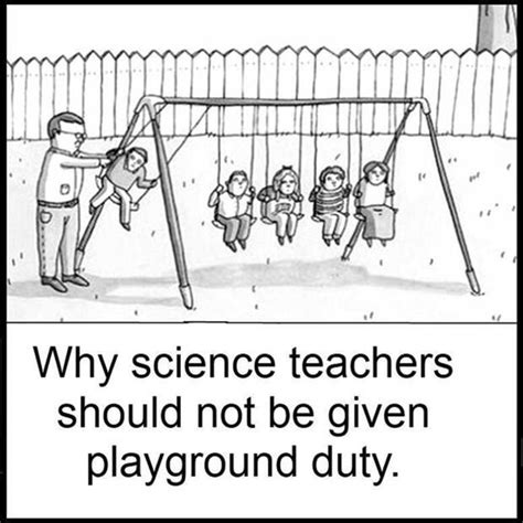 Science Teacher Humor Science Jokes Teacher Humor