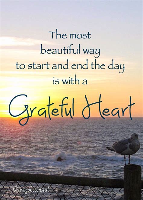 the most beautiful way to start and end the day is with a grateful