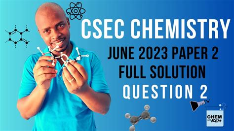 csec chemistry paper  june  question  youtube