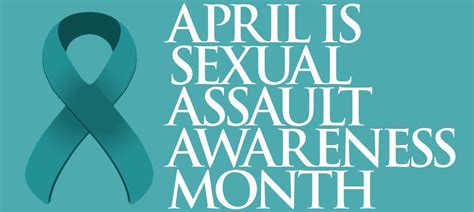 april is sexual assault awareness month letters to the