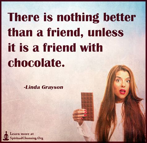 There Is Nothing Better Than A Friend Unless It Is A