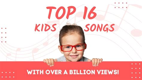 top  kids songs    billion views  youtube spinditty