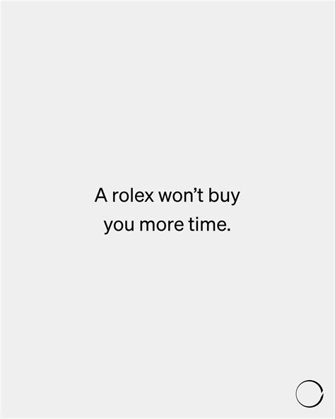 Minimalism Life On Twitter A Rolex Won’t Buy You More Time N N