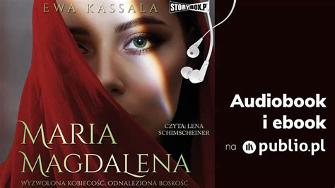 Maria Magdalena Cz Ii Ewa Kassala Audiobook Pl Youtube