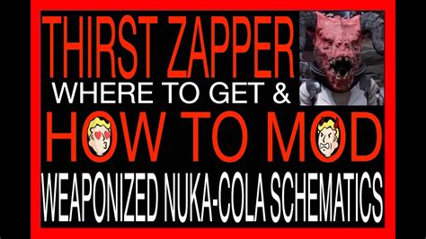 op weapon thirst zapper   mod   find weaponized nuka cola schematics fallout