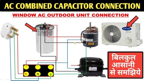 split ac outdoor unit connection combined capacitor connection ac capacitor connection youtube