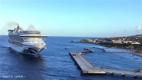 caribbean princess arriving  willemstad curacao june   youtube