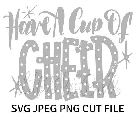cup  cheer hand lettered holiday design svg cut file  fontsy