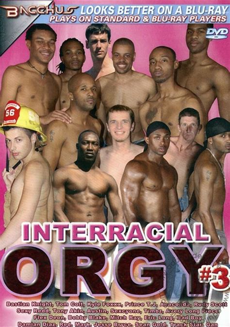 interracial orgy 3 bacchus unlimited streaming at gay dvd empire unlimited
