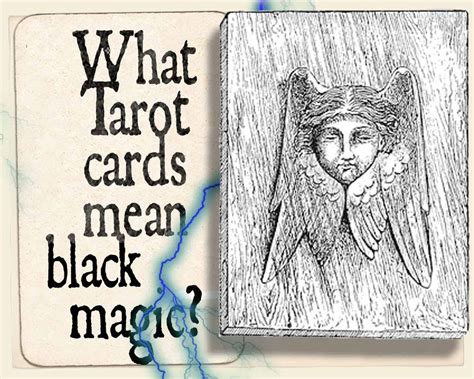 What Tarot Cards Mean Black Magic Cardarium