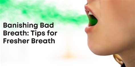 banishing bad breath tips for fresher breath hands magazine kenya