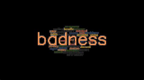 badness synonyms  related words    word  badness grammartopcom