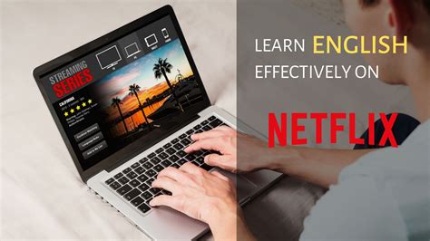 The Ultimate Guide To Learning English With Netflix Movies