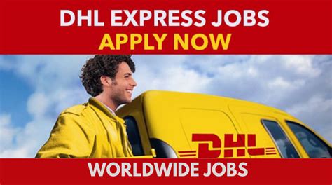 dhl express jobs  recruitment worldwide yesijob