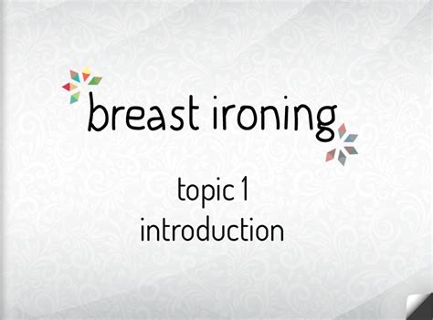 breast ironing training course certificate level 2 2 topics 28